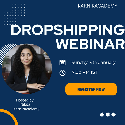 Dropshipping Webinar On 4th January at 7.00 PM